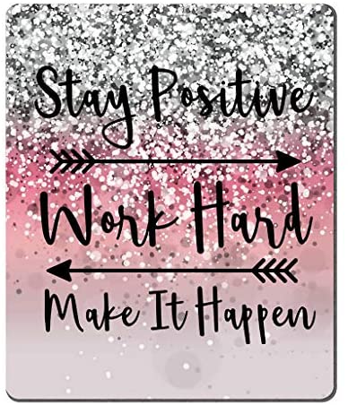 Amcove Gaming Mouse Pad Custom, Stay Positive Work Hard and Make It Happen Inspirational Quotes Mouse pad Art Pink Glitter Black Quote