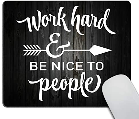 Smooffly Gaming Mouse Pad Custom,Work Hard and Be Nice to People Motivational Sign Inspirational Quote Mouse Pad Motivational Quotes for Work