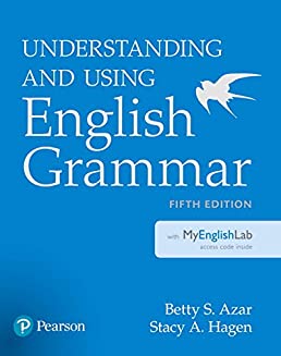 Understanding and Using English Grammar with MyEnglishLab (5th Edition)