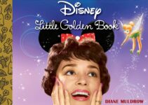 Everything I Need to Know I Learned From a Disney Little Golden Book (Disney)