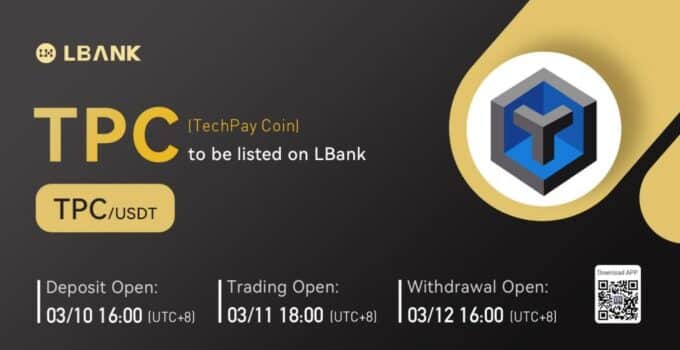 LBank Exchange Will List TechPay Coin (TPC) on March 11, 2022