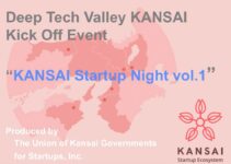 Deep Tech Valley KANSAI — Japan’s leading region for R&D-oriented startups