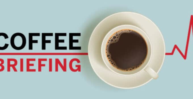 Coffee Briefing August 2, 2022