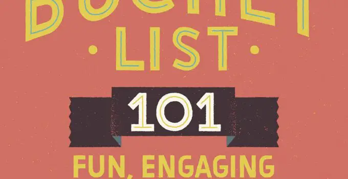 Couple’s Bucket List: 101 Fun, Engaging Dating Ideas