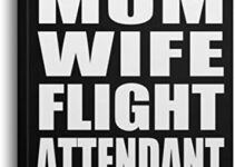 Mom Wife Flight Attendant – Canvas Portrait 8×12 inch Wall Art Print Decor-ation – for Mother Mom from Daughter Son Kid Wife Birthday Anniversary Christmas Thanksgiving