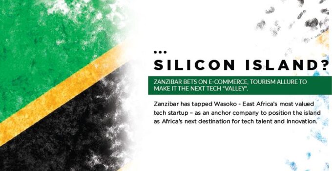 Zanzibar bets on e-commerce to make it the next tech valley
