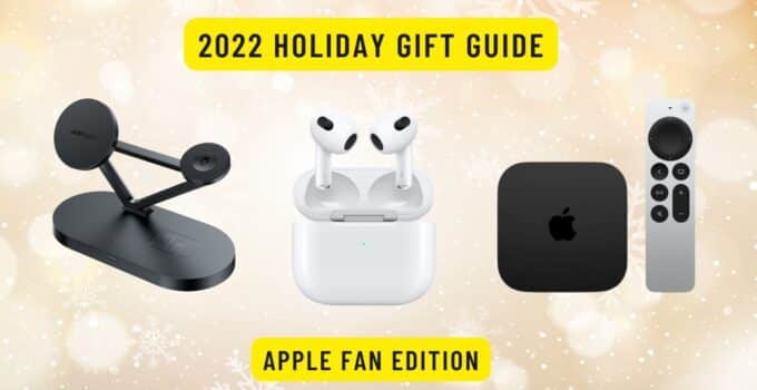 KLGadgetGuy Holiday Gift Guide for 2022: Apple Fan Edition