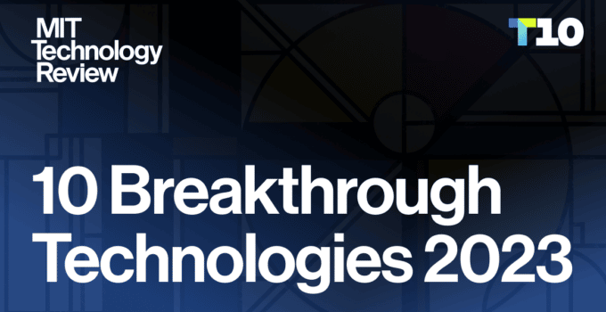 The Download: introducing our 10 Breakthrough Technologies