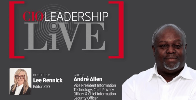 CIO Leadership Live with Andre Allen, VP Technology and CISO, MaRS Incubator