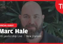 CIO Leadership Live with Marc Hale, Chief Technology Officer, AIA NZ