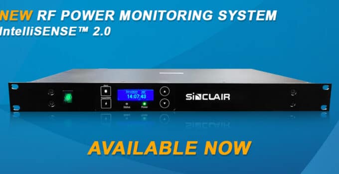 Sinclair Technologies Announces IntelliSENSE 2.0 RF Power Monitoring Solution