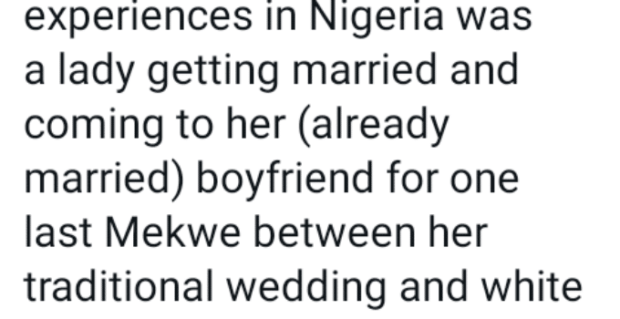 Tech entrepreneur, Victor Asemota narrates how a Nigerian bride-to-be visited her married boyfriend for one last âmekweâ before her wedding