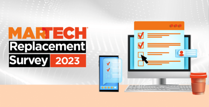 Are you getting the most from your martech stack? Take the 2023 Replacement Survey