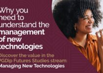 Why you need to understand the management of new technologies