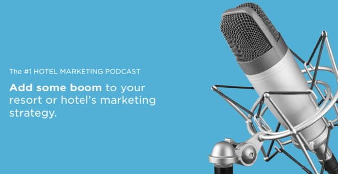 Hotel Marketing Podcast Episode 240