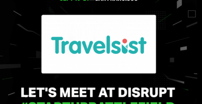 Travelsist Selected To Participate in Startup Battlefield 200 at TechCrunch Disrupt 2023