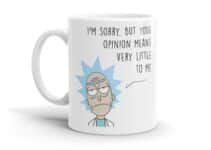 I’m Sorry, You’re Opinion Means Very Little To Me Coffee Mug; Gifts under $20