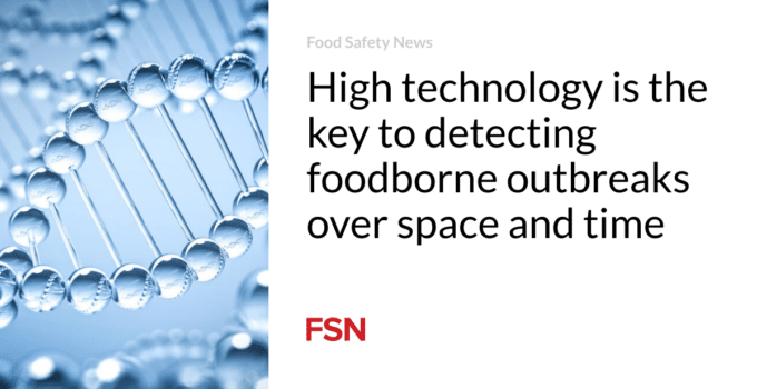 High technology is the key to detecting foodborne outbreaks over space and time