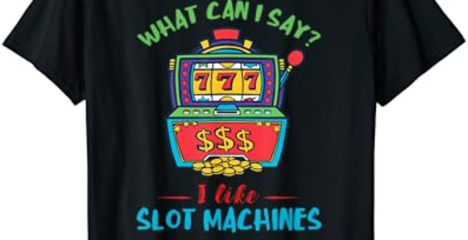 Slot Machine Player What Can I Say Gaming Machine Gambling T-Shirt