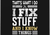 That’s What I Do I Fix Stuff and I Know Things Mouse Pad Non-Slip Waterproof Mousepads 9.5 x 7.9 Inch for Home Office Desk Decor3