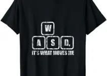 Wasd, It’s What Moves Me T-Shirt