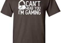 Can’t Hear You I’m Gaming Headset Graphic Video Games Gamer Mens Funny T Shirt