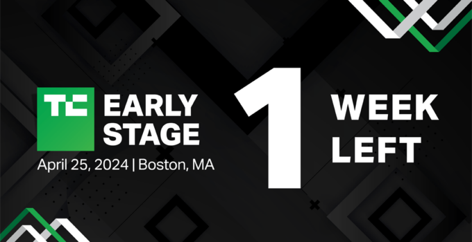 1 week left to save $300 on passes to TechCrunch Early Stage 2024