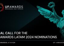 UF AWARDS LATAM 2024: Nominate your Brokerage or B2B Fintech Brand Before it’s too Late!