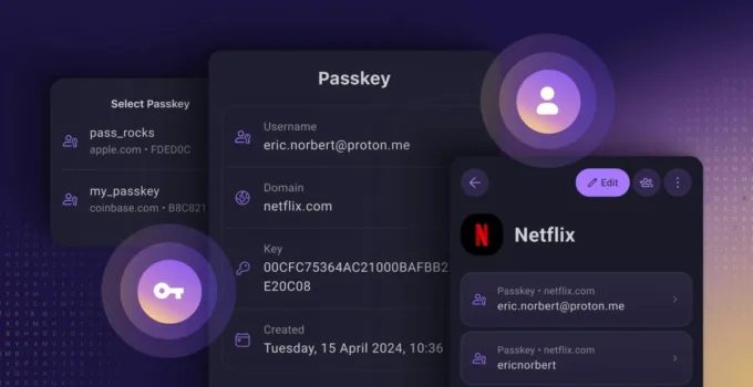 Proton launches passkey support, says access is ‘free’ and ‘universal’ as the tech should be