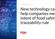 New technology can help companies meet intent of food safety traceability rule