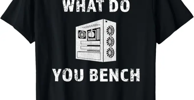 Cool What Do You Bench Funny Benchmark Hardware IT PC Gamer T-Shirt